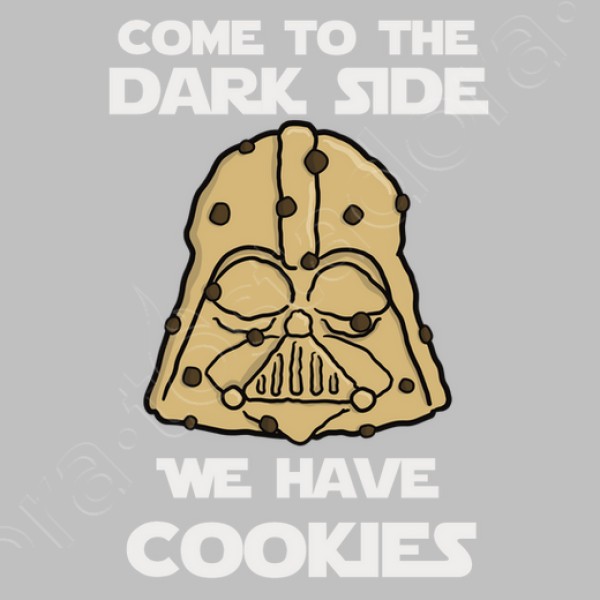 Come to the dark side we have cookies