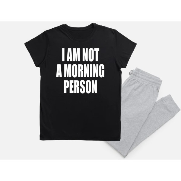 I am not a morning person